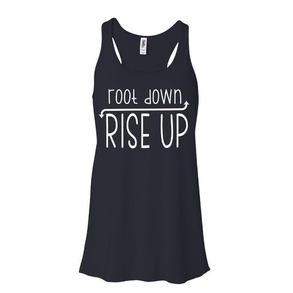Root Down Rise Up
