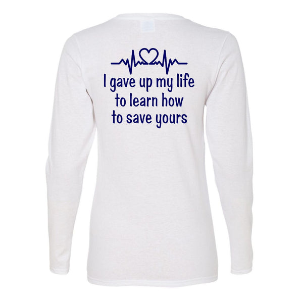 Nurse Life Long Sleeve Tee